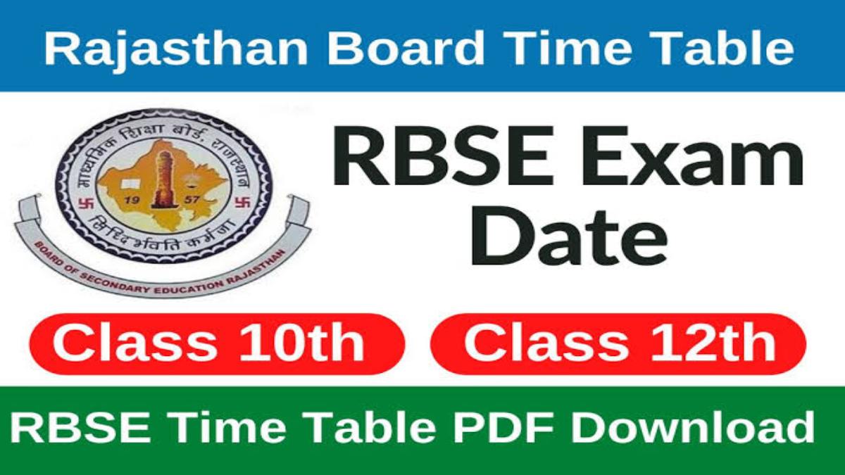 RBSE Rajasthan Board Exam Date 2023 : राजस्थान बोर्ड 10वीं और 12वीं के छात्र दें ध्यान, यहां देखें परीक्षा का पूरा टाइम टेबल …