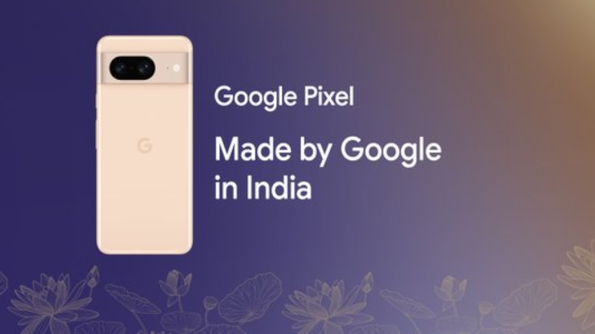Google भी शामिल हुई “मेक इन इंडिया” पहल में, भारत में बनाएगी अपना नया-नवेला स्मार्ट फोन Pixel 8
