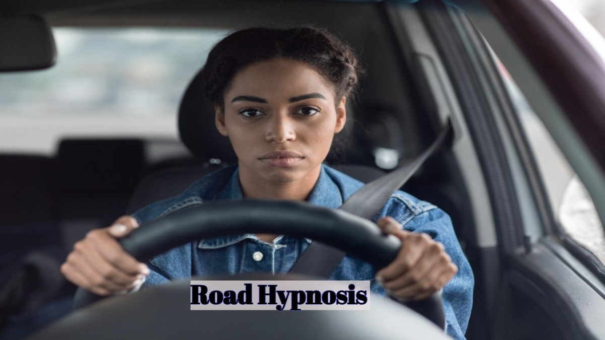 गाड़ी चलाते समय आप भी हो सकते है Road Hypnosis का शिकार… इन बातों का रखे ध्यान…