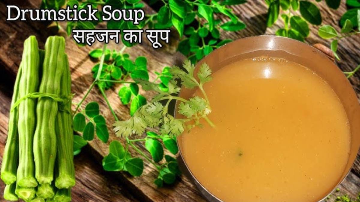 Drumstick Soup Recipe : बहुत हेल्थी होता है मोरिंगा का सूप, जरूर ट्राय करें ये रेसिपी …