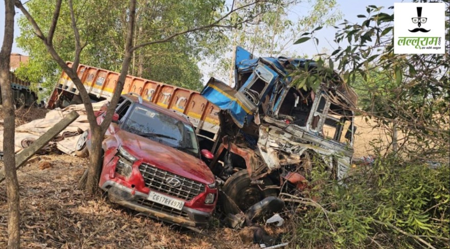CG Accident News : टिप्पर और ट्रक में आमने-सामने की भिड़ंत, हादसे में कार भी चपेट में आई, 1 की मौत, 6 घायल