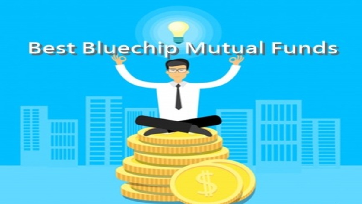 Bluechip Funds Investment : ब्लू चिप फंड्स ने सालभर में निवेशकों को बनाया अमीर, जानिए कम रिस्क में कैसे कमाएं मुनाफा ?