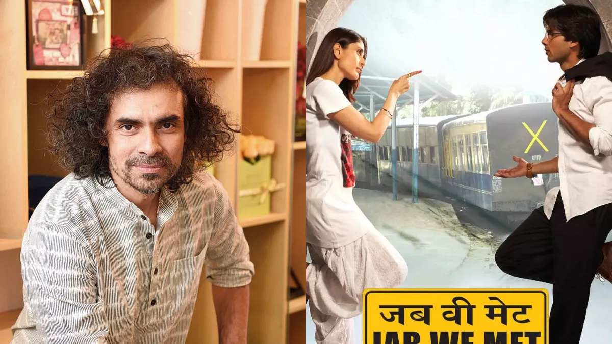 Imtiaz Ali जल्द बनाएंगे Jab We Met का सीक्वल, ये स्टार्स आएंगे नजर …