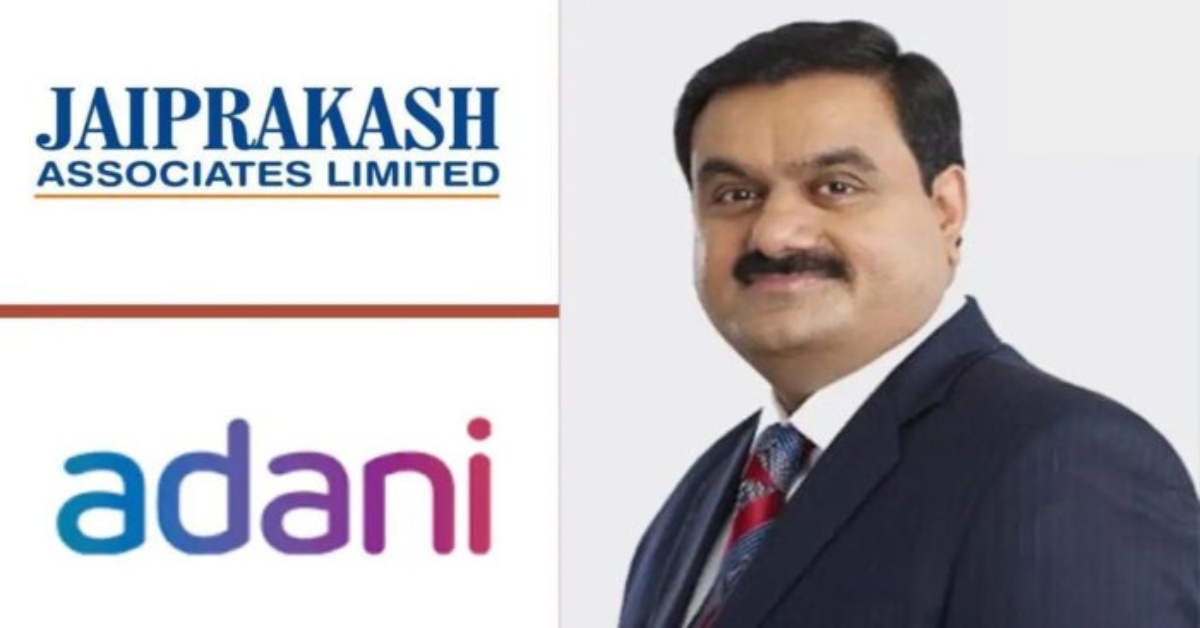 अडानी ग्रुप ने किया जयप्रकाश एसोसिएट्स का अधिग्रहण, NCLT की मंजूरी के बाद उठाया बड़ा कदम