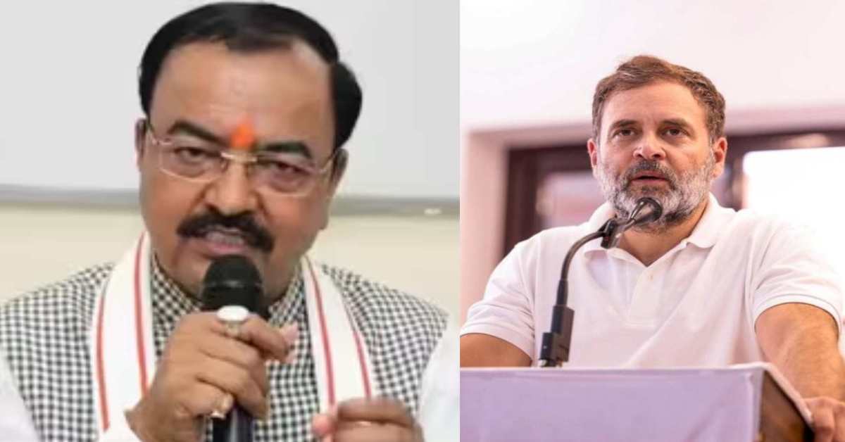 ‘गद्दार’ पर जुबानी वार! राहुल गांधी के बयान पर केशव मौर्य का पलटवार, राजनीति में ‘अर्बन नक्सलवाद’ बताते हुए दिया बड़ा बयान