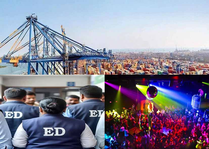 मुंद्रा पोर्ट ड्रग्स केस: दिल्ली के नाइट क्लबों में निवेश की आशंका, ED की छापेमारी से मचा हड़कंप
