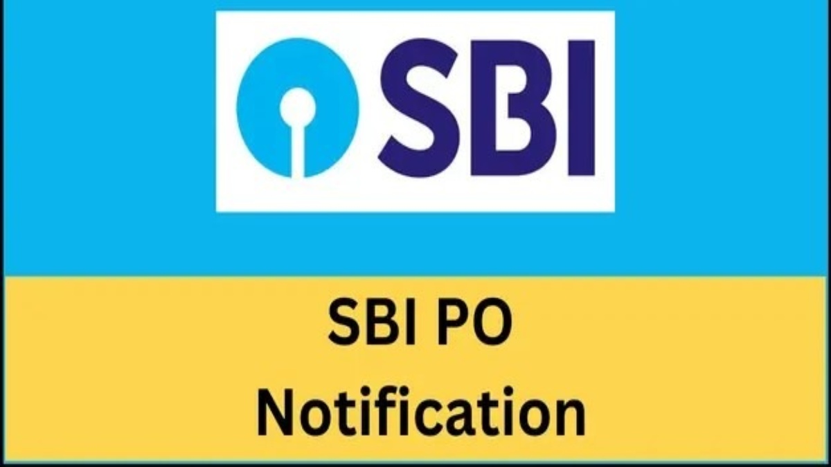 SBI PO Notification 2026 Out : SBI PO के 1500 पदों पर भर्ती, 8 जुलाई तक कर सकेंगे आवेदन, जानिए डिटेल्स ?