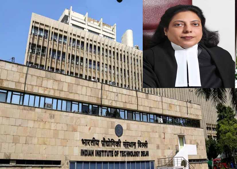IIT दिल्ली छात्र की मौत की होगी स्वतंत्र जांच, रिटायर्ड जज मुक्ता गुप्ता संभालेंगी कमान