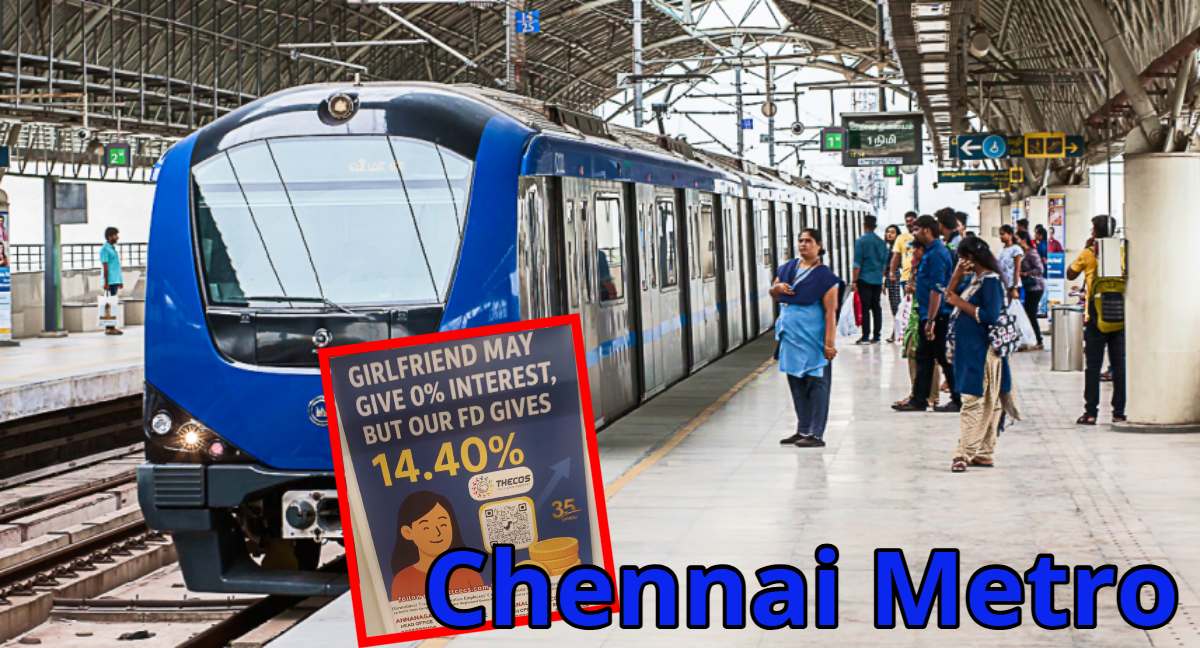 ‘गर्लफ्रेंड देगी सिर्फ 0% इंटरेस्ट, पर हम आपको…’, Chennai Metro Advertisement पर मचा बवाल